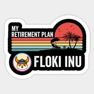 Vintage Retirement Plan Floki Inu Coin  Floki Army Vintage Crypto Token Cryptocurrency Wallet Birthday Gift For Men Women Sticker